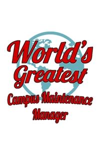 World's Greatest Campus Maintenance Manager