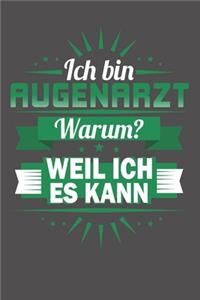 Ich Bin Augenarzt - Warum? Weil Ich Es Kann