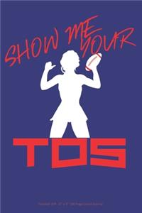 Show Me Your TDs