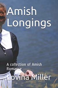 Amish Longings: A collection of Amish Romance