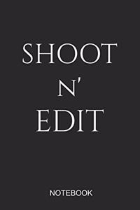 Shoot N' Edit Notebook