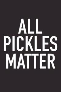 All Pickles Matter