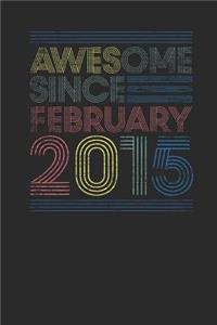Awesome Since February 2015