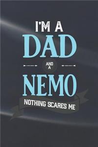I'm A Dad And A Nemo Nothing Scares Me