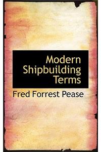 Modern Shipbuilding Terms