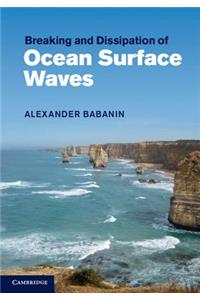 Breaking and Dissipation of Ocean Surface Waves