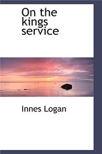 On the Kings Service