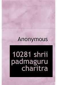 10281 Shrii Padmaguru Charitra