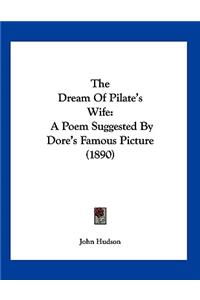 The Dream Of Pilate's Wife