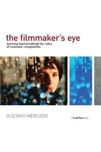 The Filmmaker's Eye