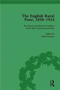 The English Rural Poor, 1850-1914 Vol 1
