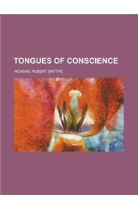 Tongues of Conscience