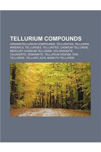 Tellurium Compounds
