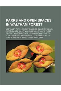 Parks and Open Spaces in Waltham Forest