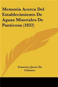 Memoria Acerca Del Establecimiento De Aguas Minerales De Panticosa (1832)