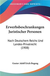 Erwerbsbeschrankungen Juristischer Personen