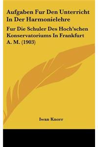 Aufgaben Fur Den Unterricht in Der Harmonielehre