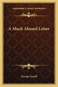 A Much Abused Letter