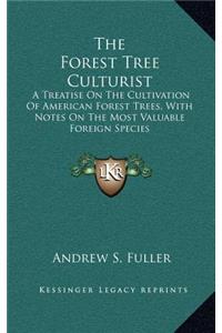 The Forest Tree Culturist