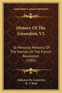 History Of The Girondists V2