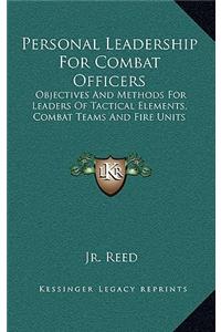 Personal Leadership for Combat Officers