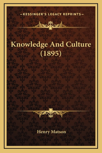 Knowledge and Culture (1895)