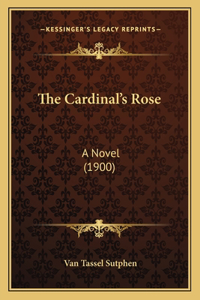 The Cardinal's Rose