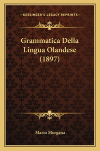 Grammatica Della Lingua Olandese (1897)