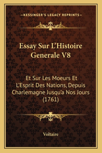 Essay Sur L'Histoire Generale V8