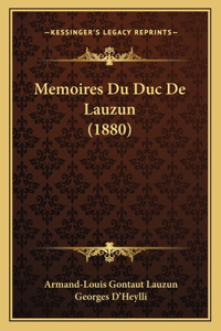 Memoires Du Duc De Lauzun (1880)