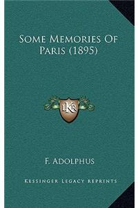 Some Memories Of Paris (1895)
