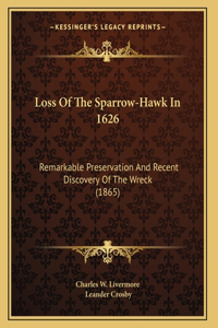 Loss Of The Sparrow-Hawk In 1626