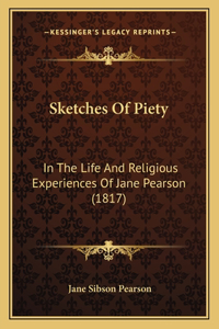 Sketches Of Piety