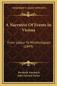 A Narrative Of Events In Vienna