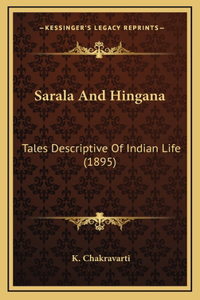 Sarala And Hingana