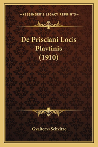 De Prisciani Locis Plavtinis (1910)