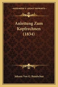 Anleitung Zum Kopfrechnen (1834)