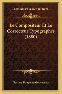 Compositeur Et Le Correcteur Typographes (1880)