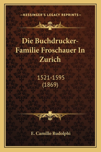 Buchdrucker-Familie Froschauer In Zurich