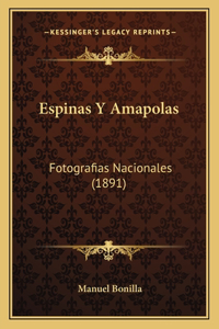 Espinas Y Amapolas