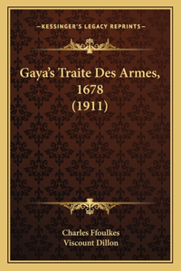 Gaya's Traite Des Armes, 1678 (1911)