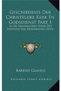 Geschiedenis Der Christelijke Kerk En Godsdienst Part 1