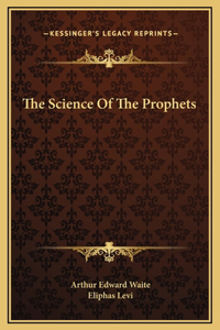 The Science Of The Prophets