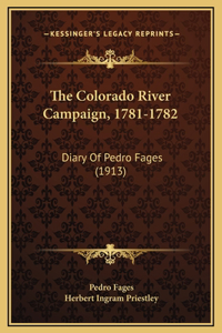 The Colorado River Campaign, 1781-1782