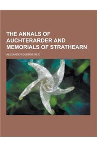 The Annals of Auchterarder and Memorials of Strathearn