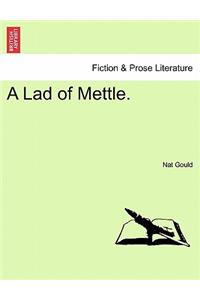 Lad of Mettle.