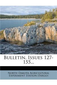 Bulletin, Issues 127-155...