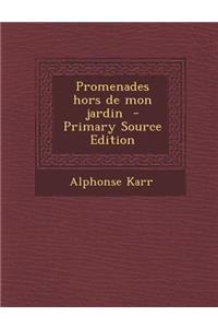 Promenades Hors de Mon Jardin