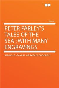Peter Parley's Tales of the Sea