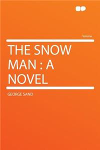 The Snow Man